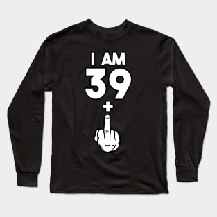 40 With Attitude Long Sleeve T-Shirt